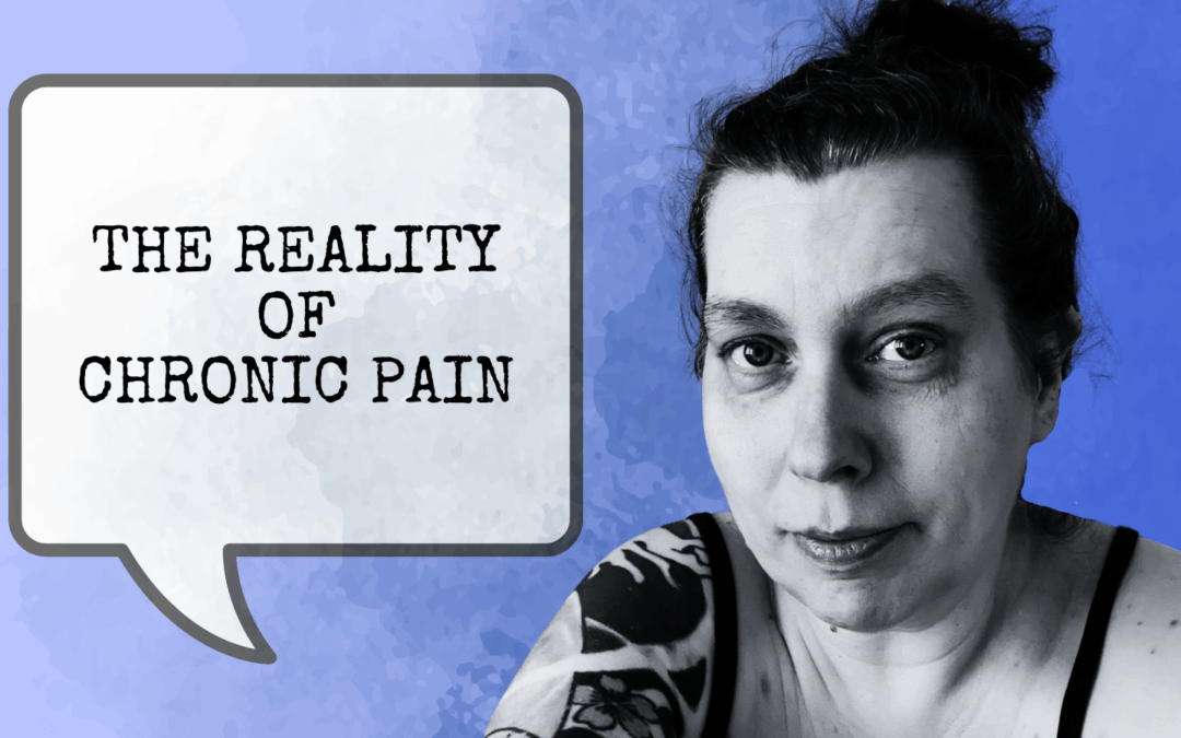 The Reality of Chronic Pain